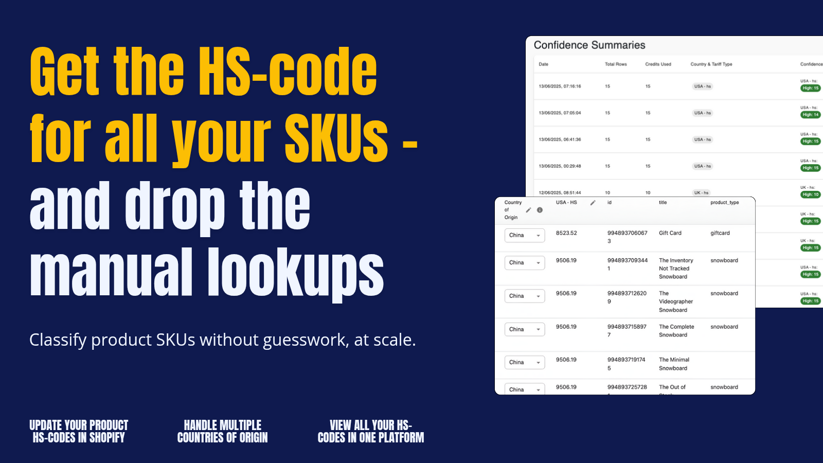 Get the right HS-codes for thousands of SKUs in minutes