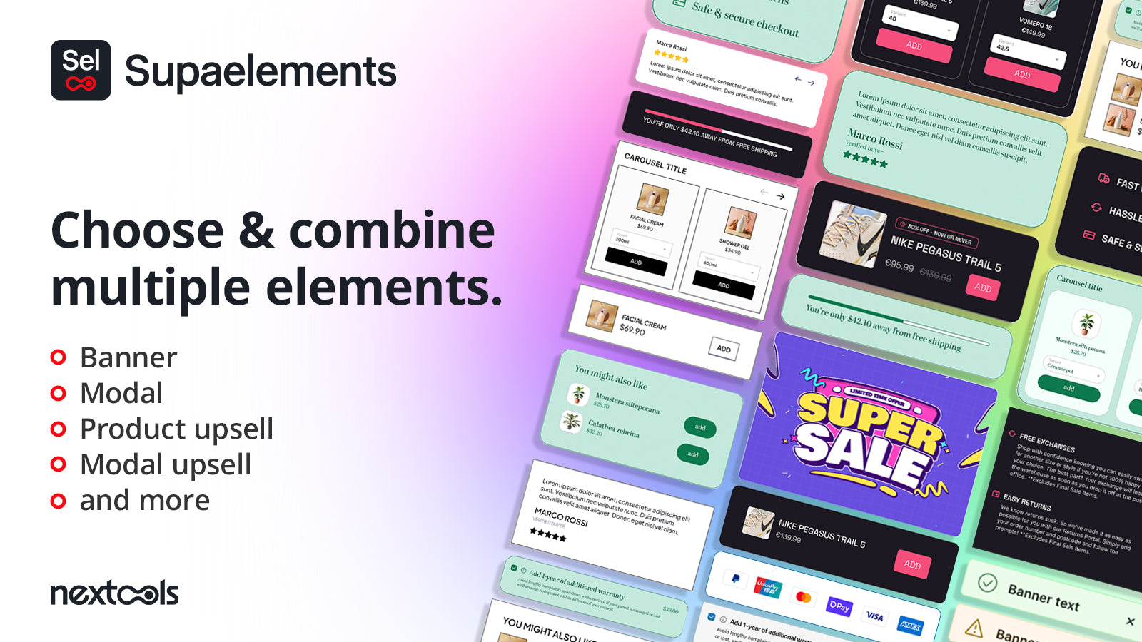 Choose and combine multiple elements: banner, modal, upsell
