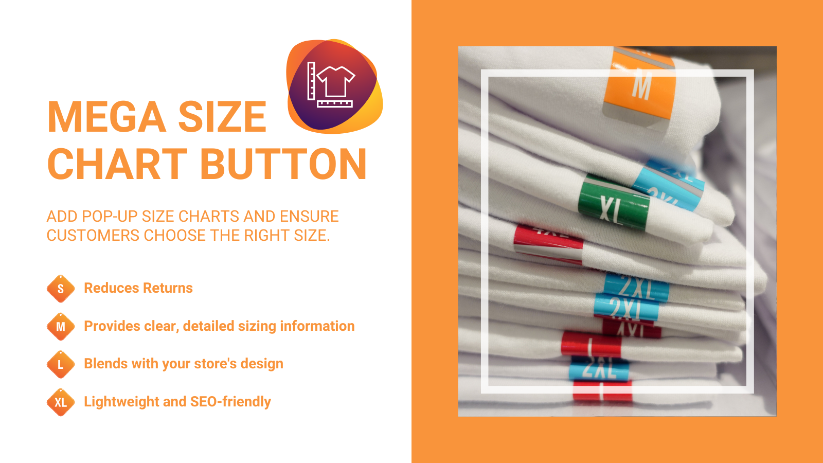 Mega Size Chart Button - Reduces Returns and Increase Sales