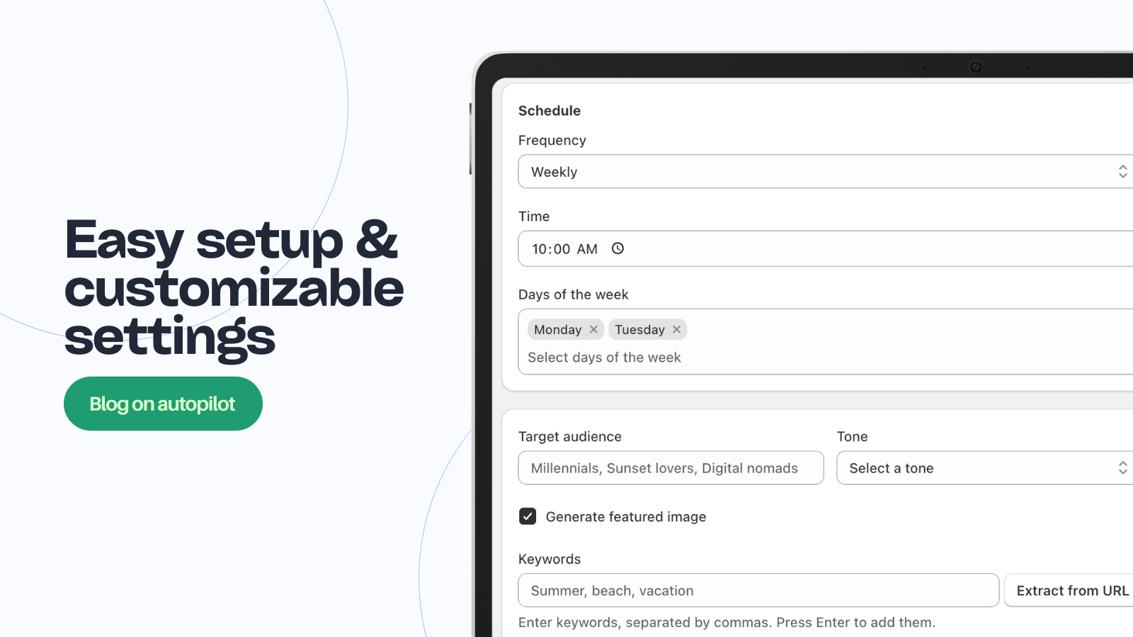 Easy setup & customizable settings