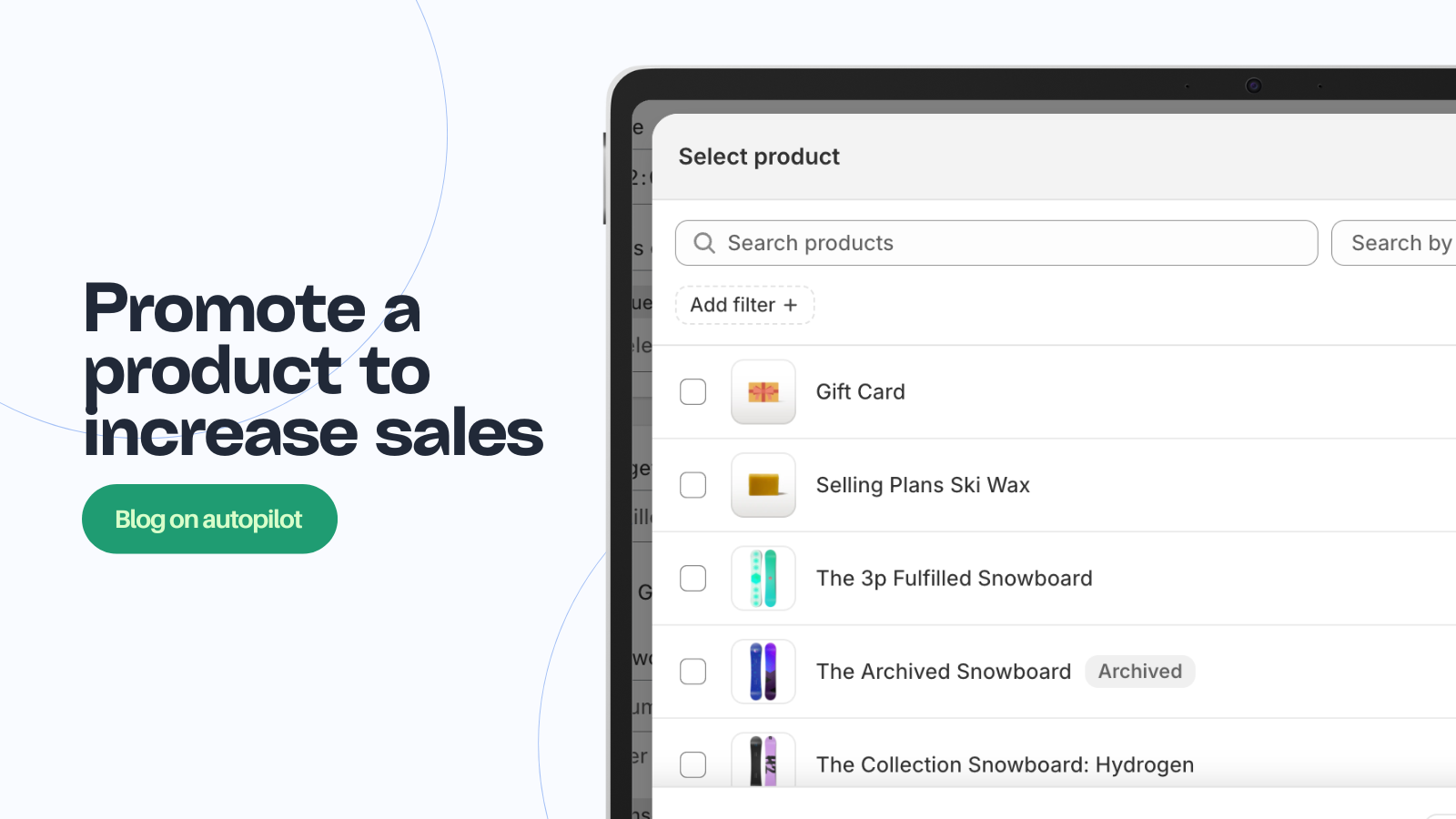 Promote a product to increase sales