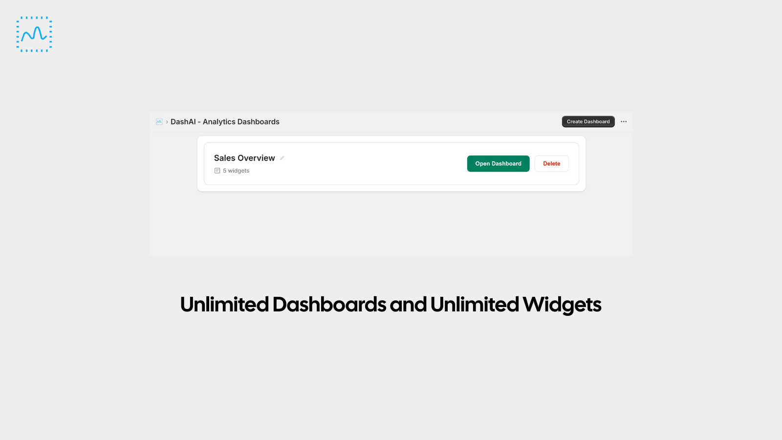 Unlimited dashboards and widgets