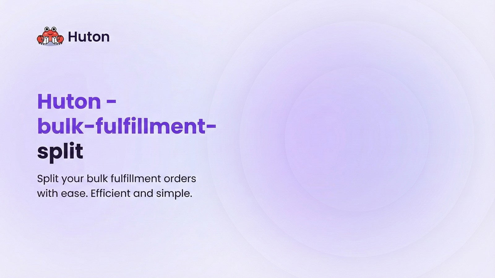 This is a description of the app's name. The app is called Huton