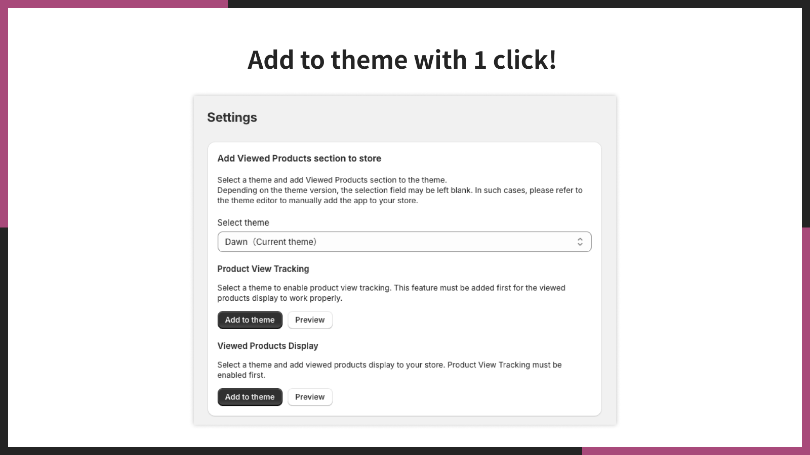 Add to theme with 1 click! 