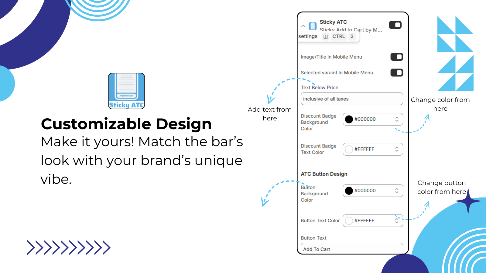 Easy to customize