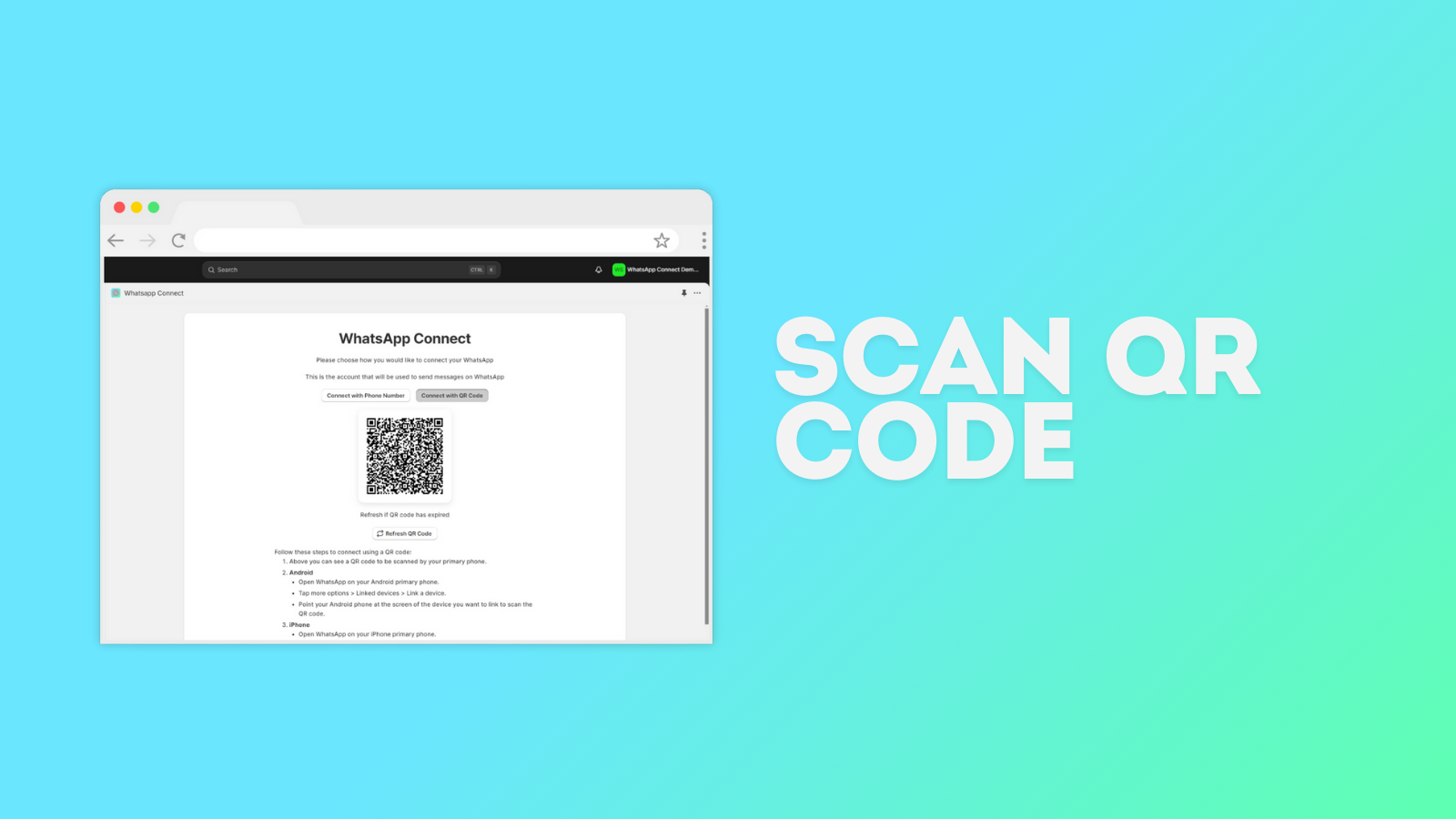 Scan Qr Code or Connect using Phone Number.