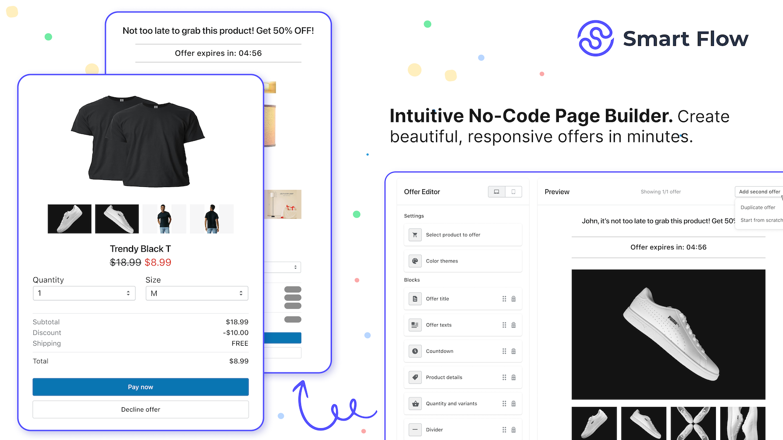 Design responsive upsell offers with no-code builder.