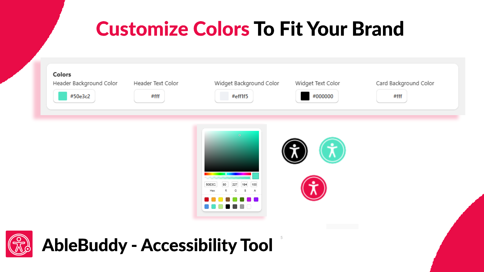 More customization of  Accessibility widget