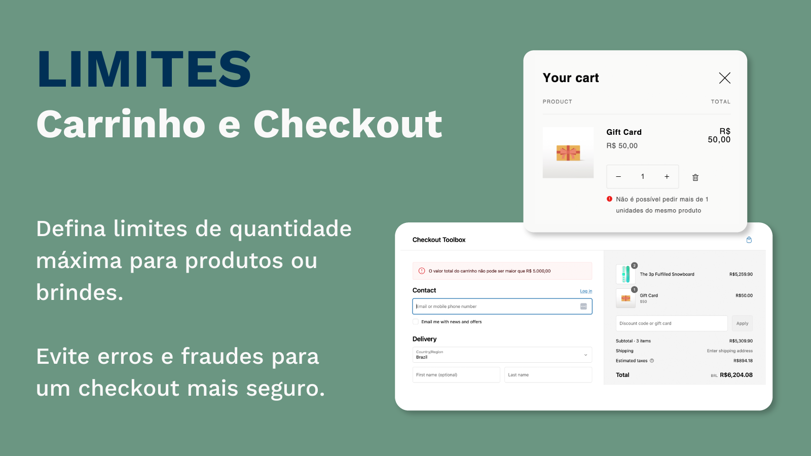 Limites de quantidade máxima para produtos ou brindes.