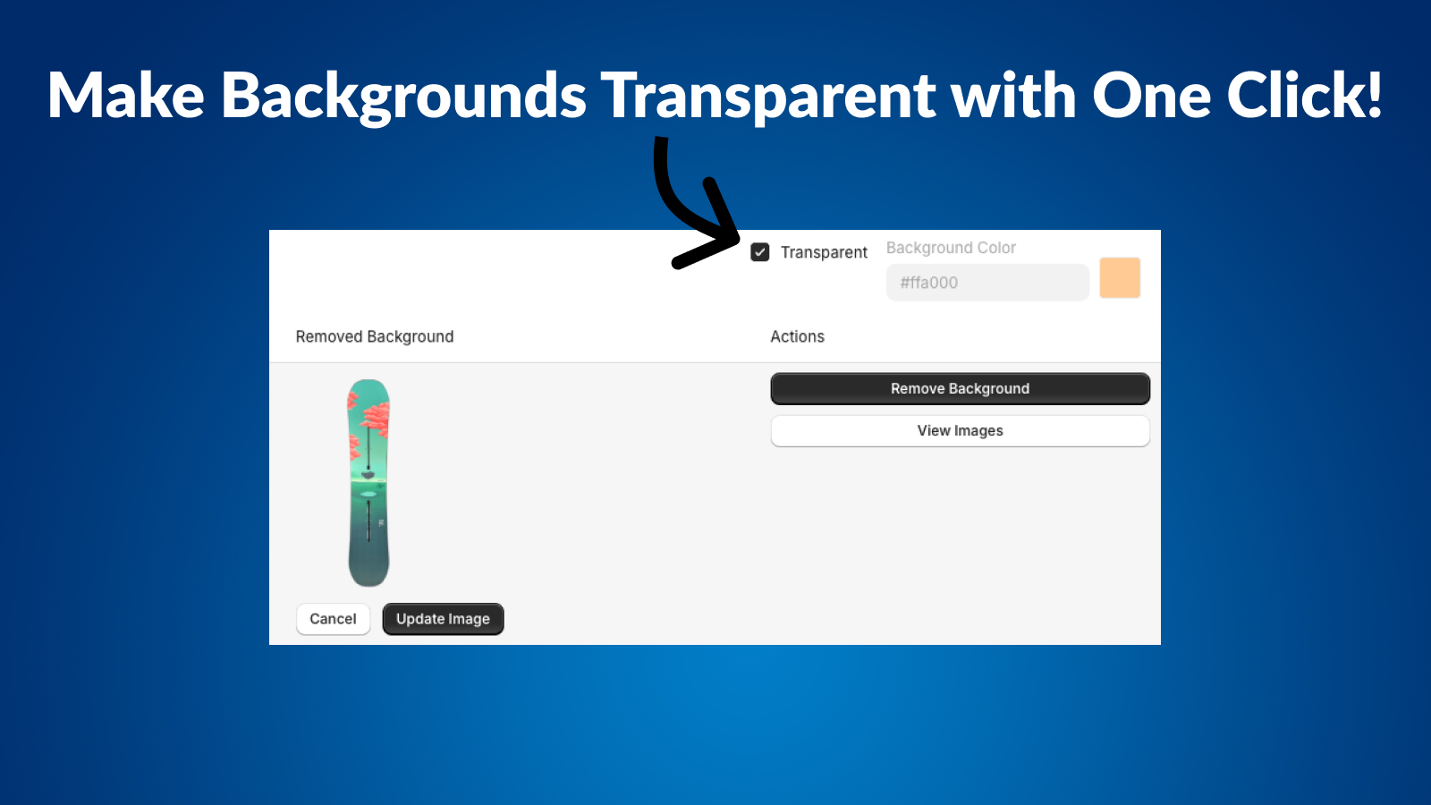 Effortlessly remove backgrounds and choose a transparent look!