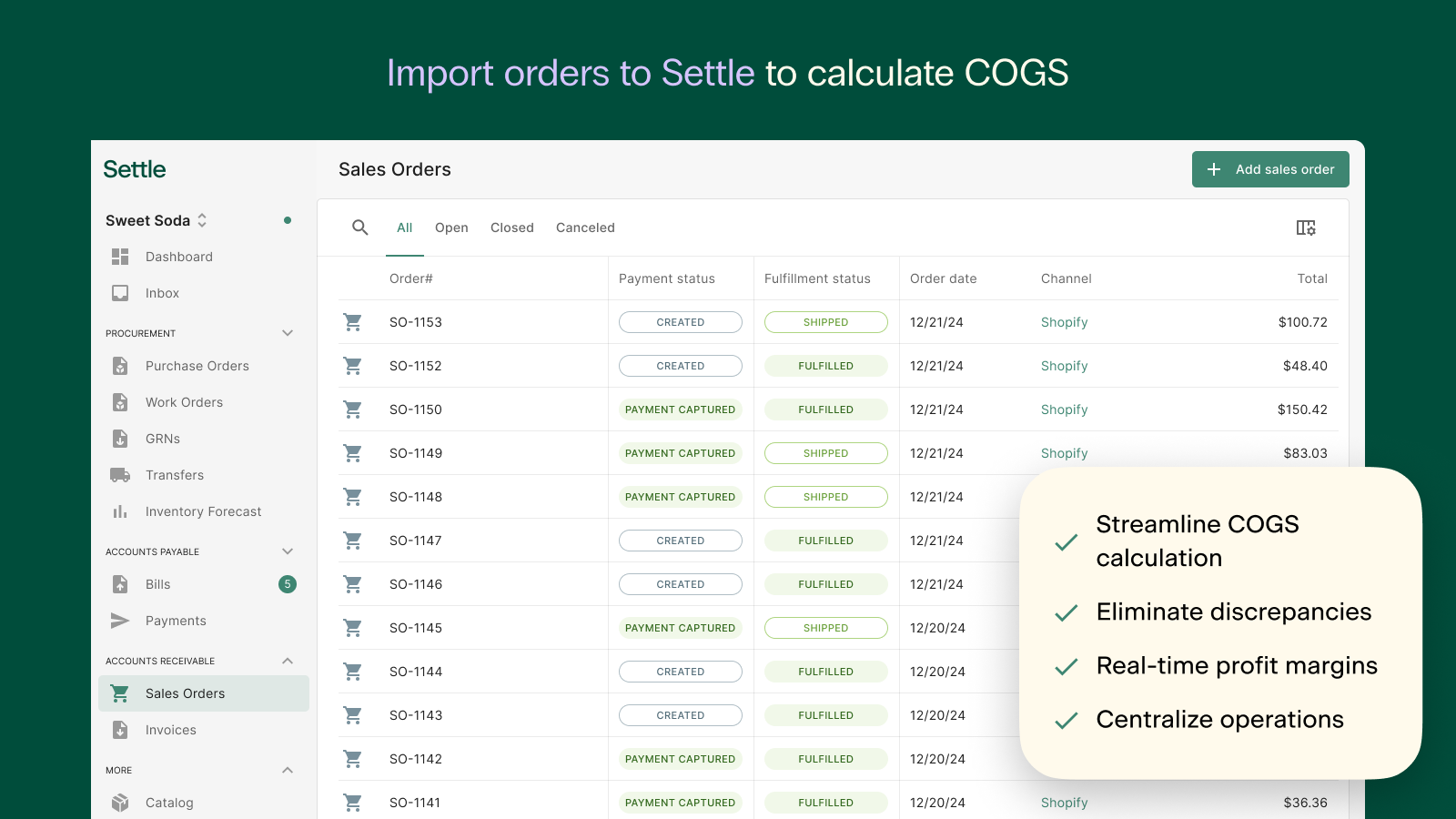 Import orders to Settle to calculate COGS. 