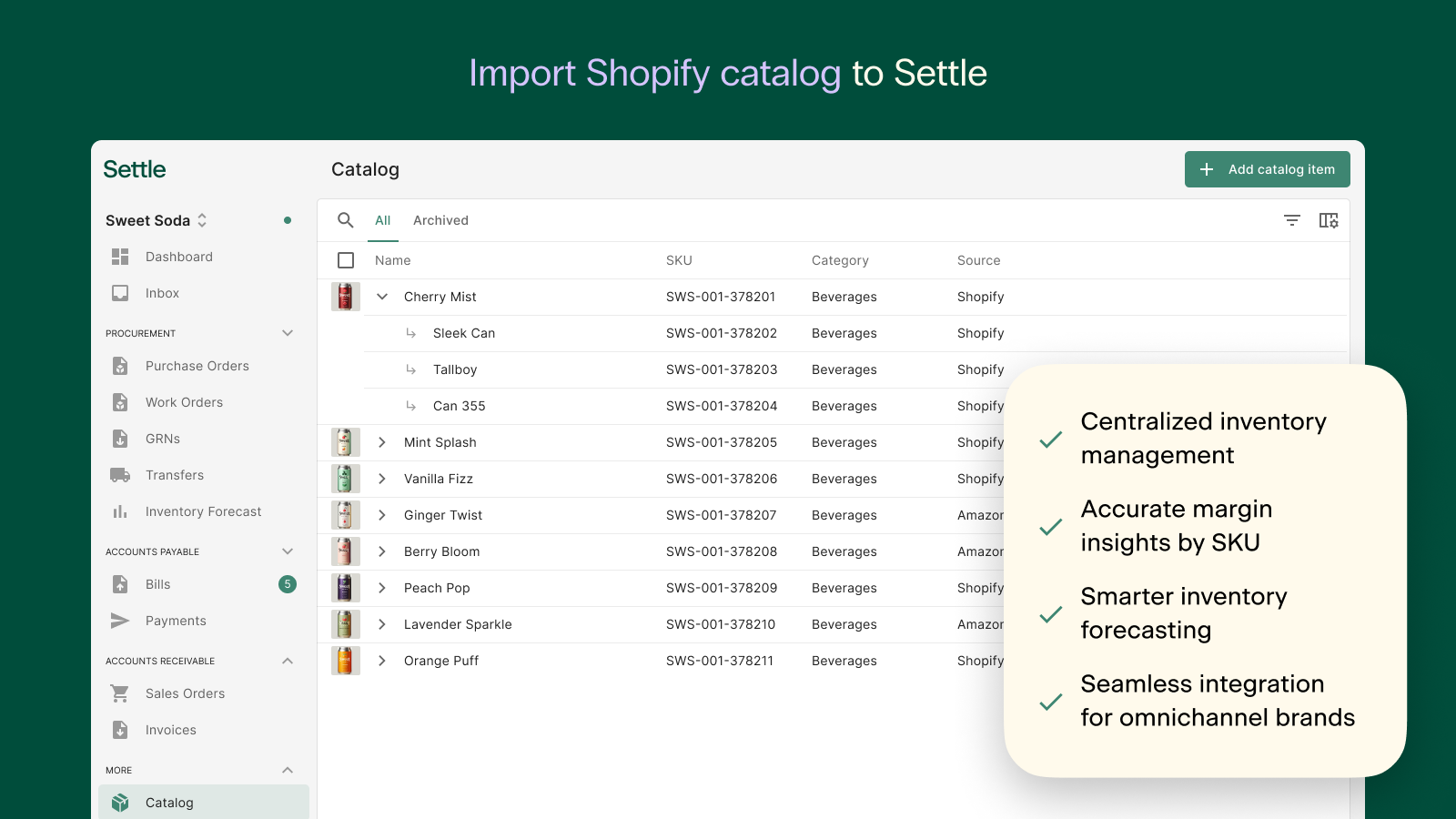 Import Shopify catalog to Settle. 