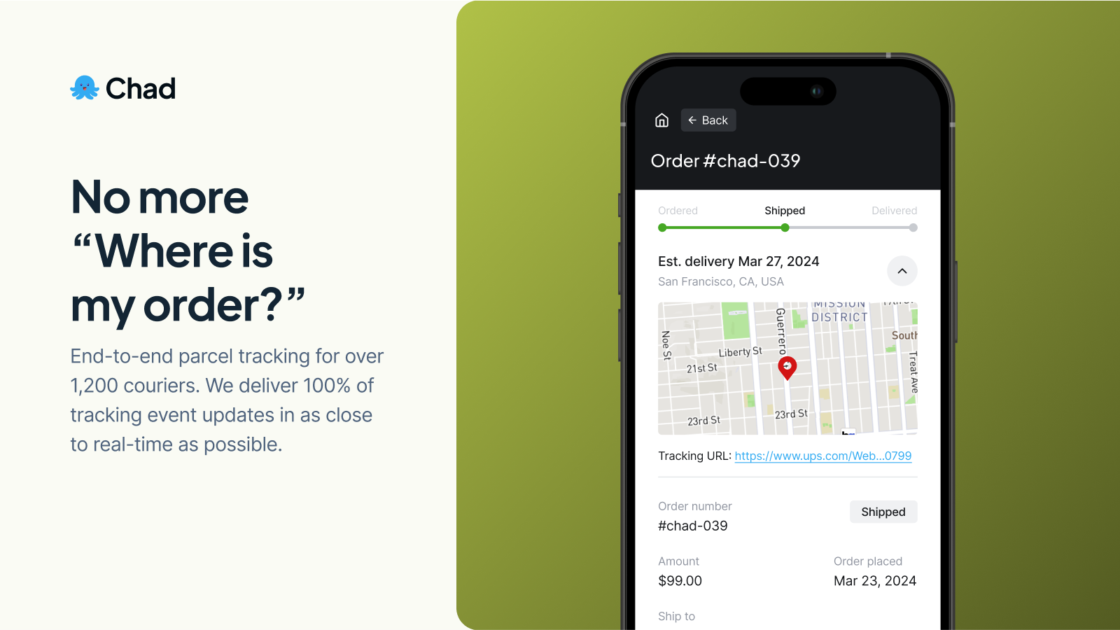 The Chad app includes free order shipment tracking
