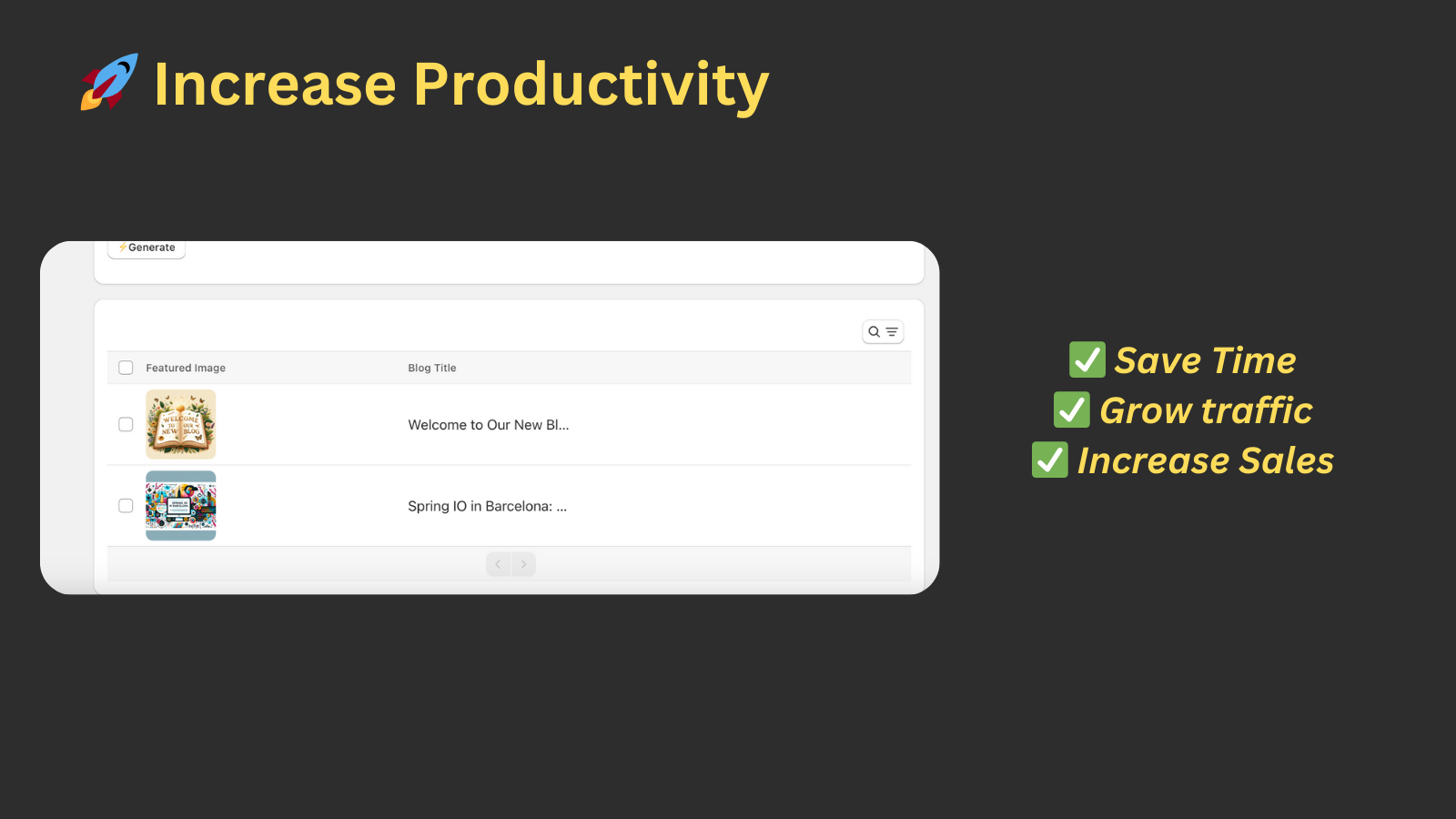 Increase Productivity, Save Time, Grow traffic, Increase Sales