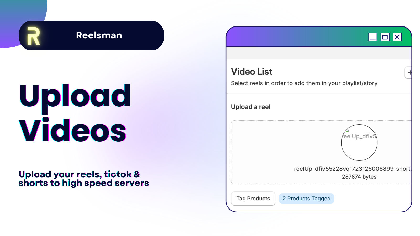 Reelsman has easy video upload options