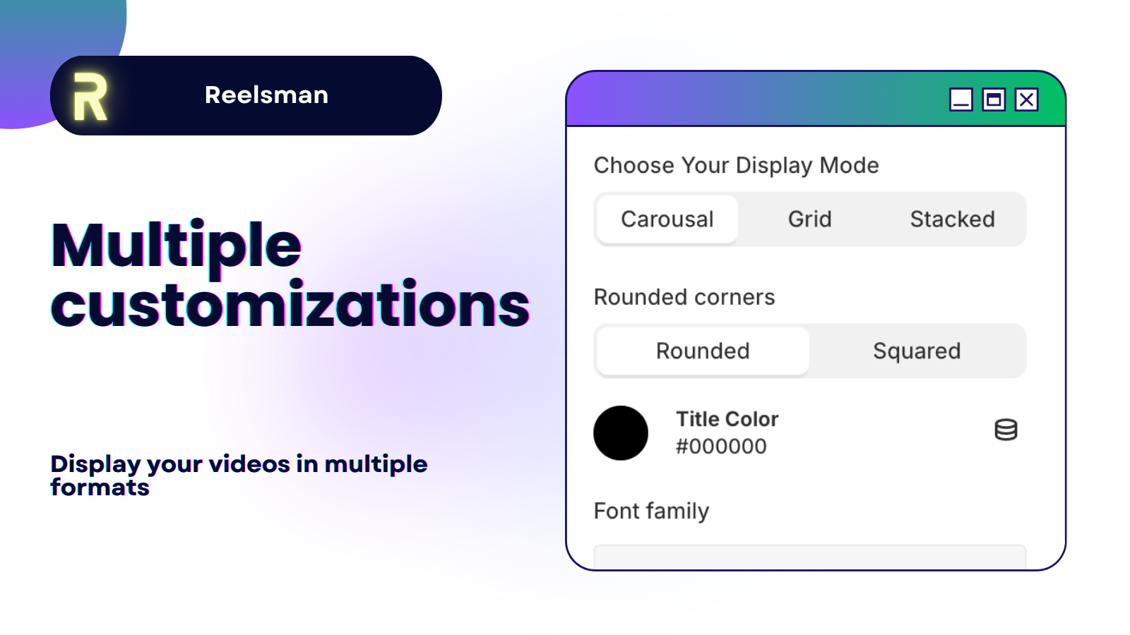 reelsman has many customization options
