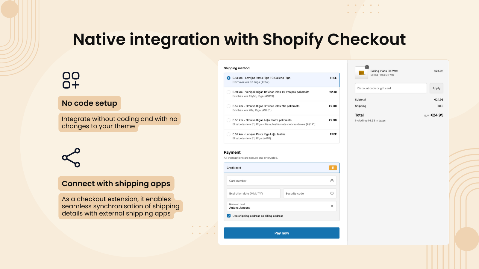 Native integration with Shopify Checkout