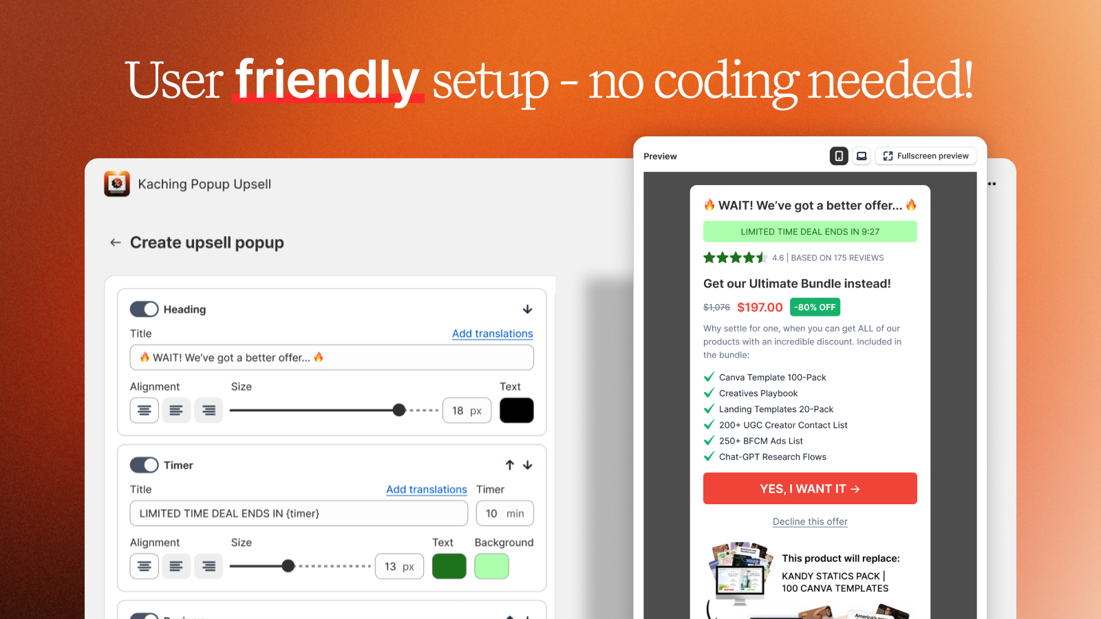User friendly setup - no coding needed!