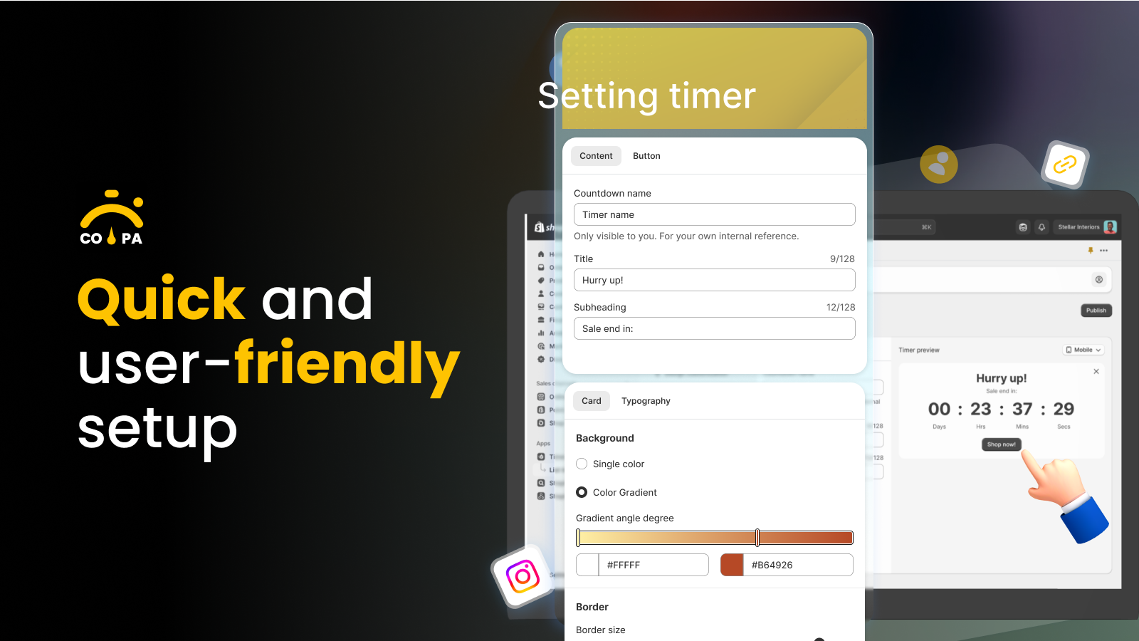 Quick and user-friendly setup