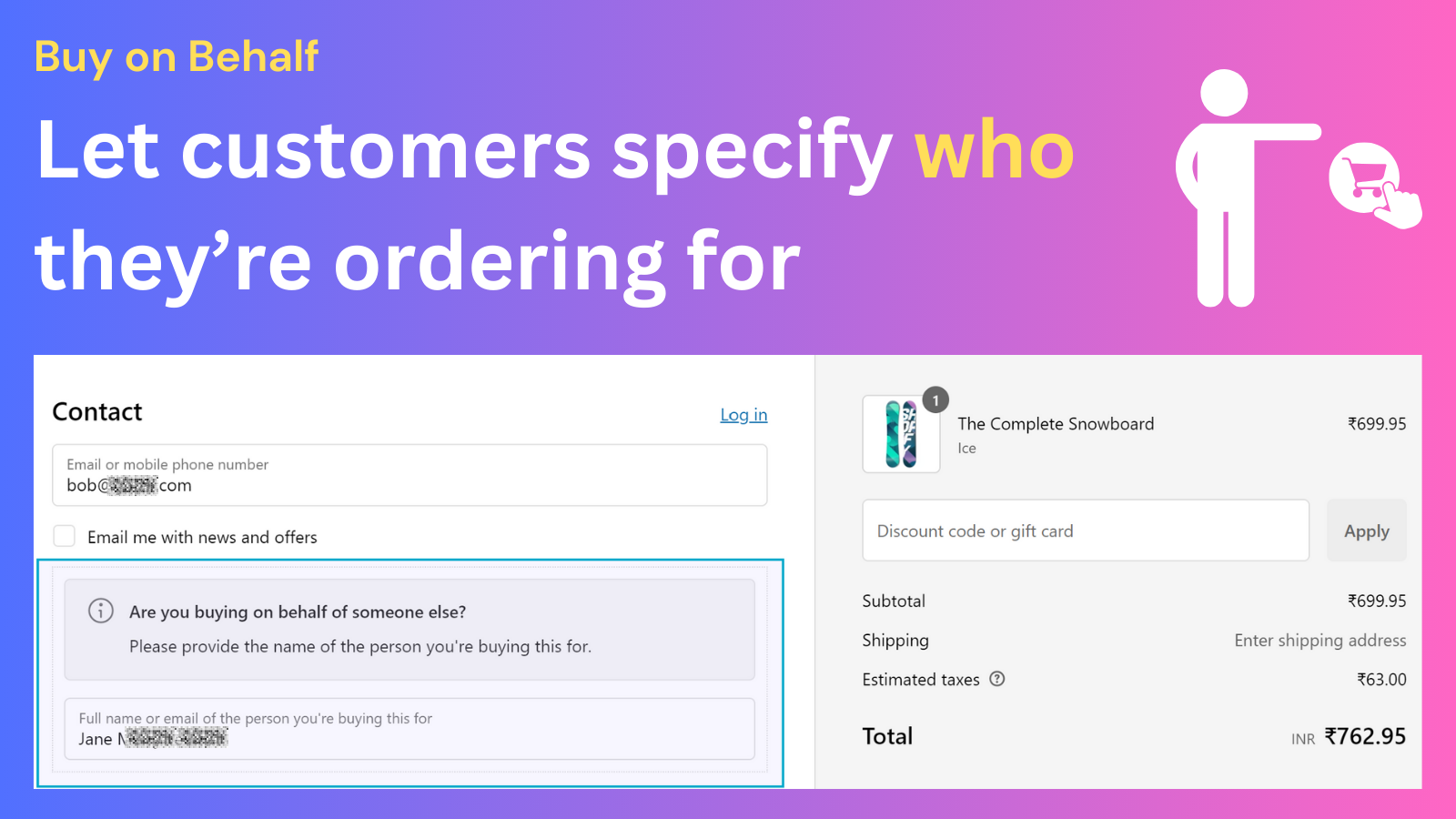 Let customers specify who they are ordering for