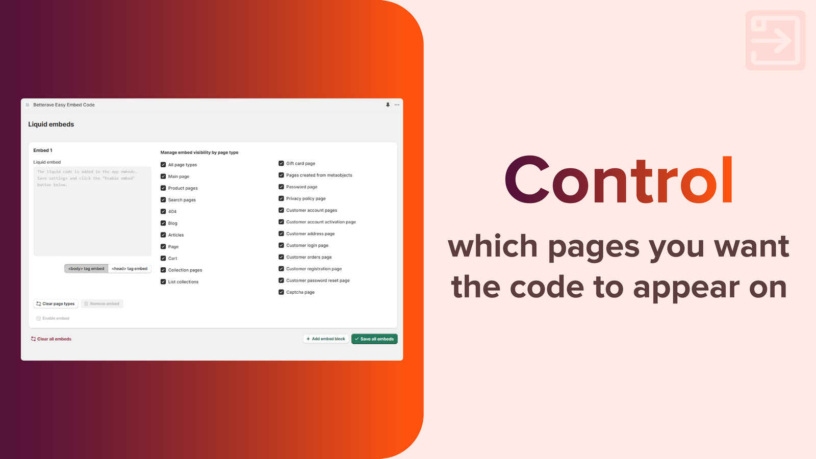 Control which pages you want the code to appear on