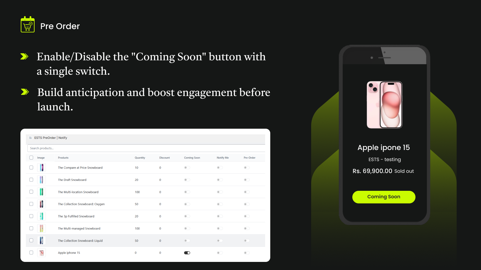Enable/Disable the "Coming Soon" button with a single switch.