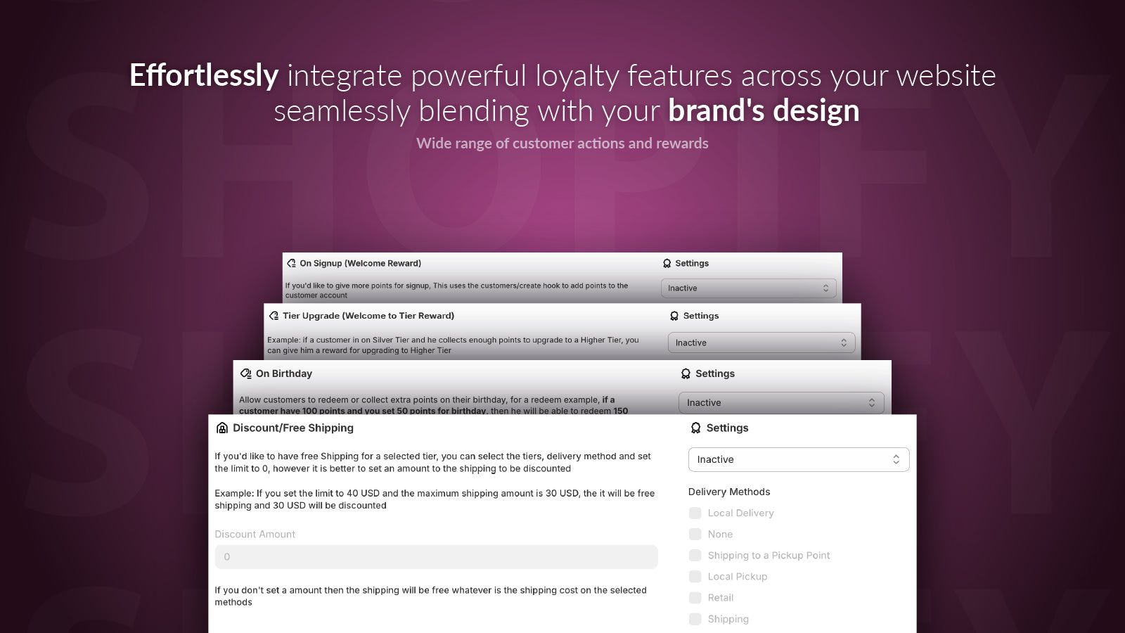 Effortlessly integrate powerful loyalty features