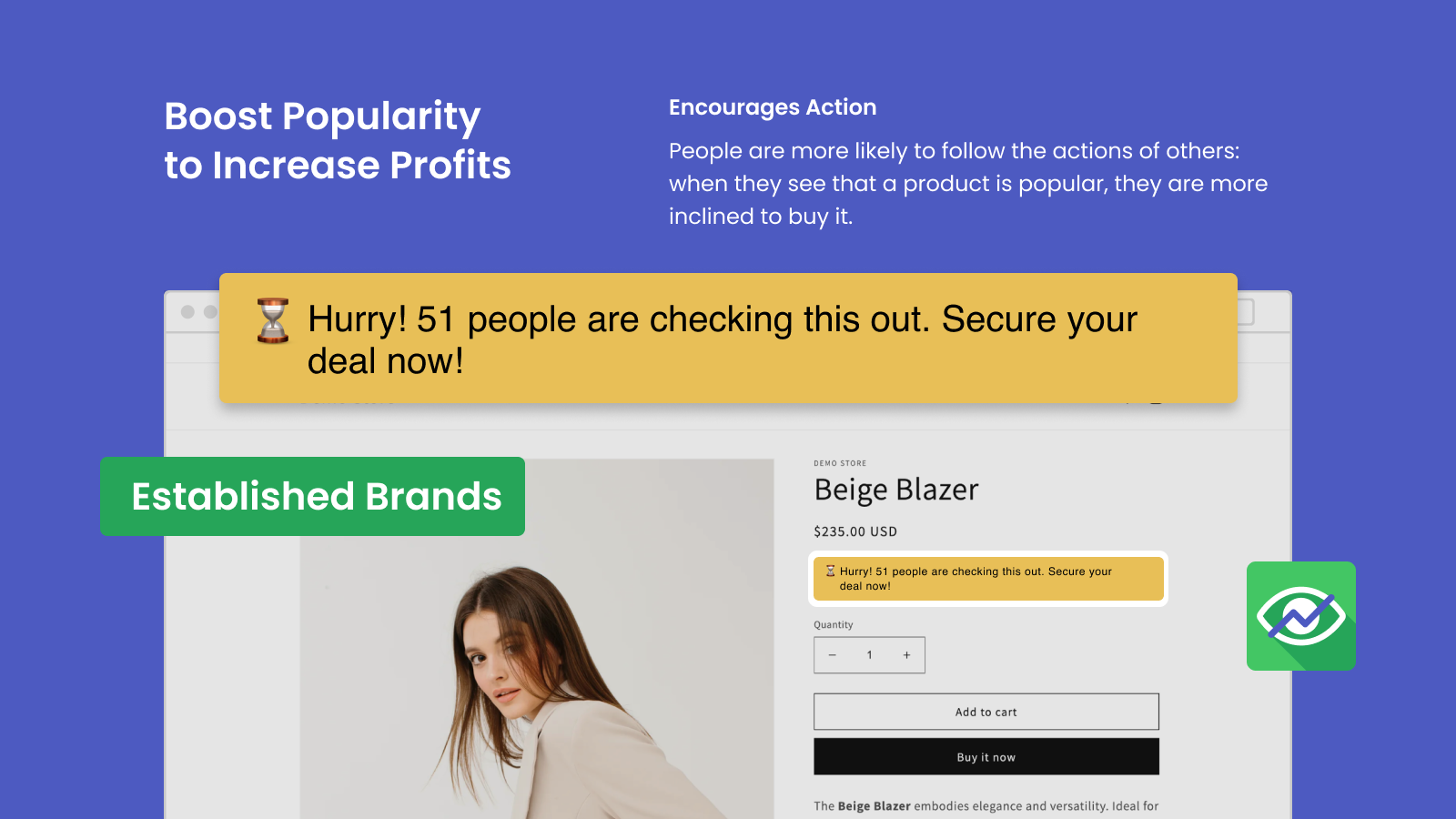 Boost Popularity to Increase Profits