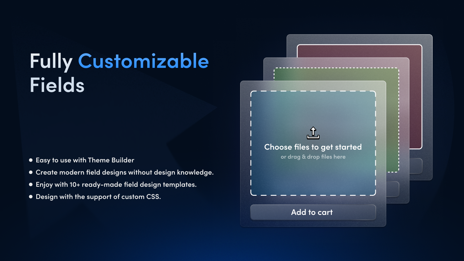 Fully Customizable Fields
