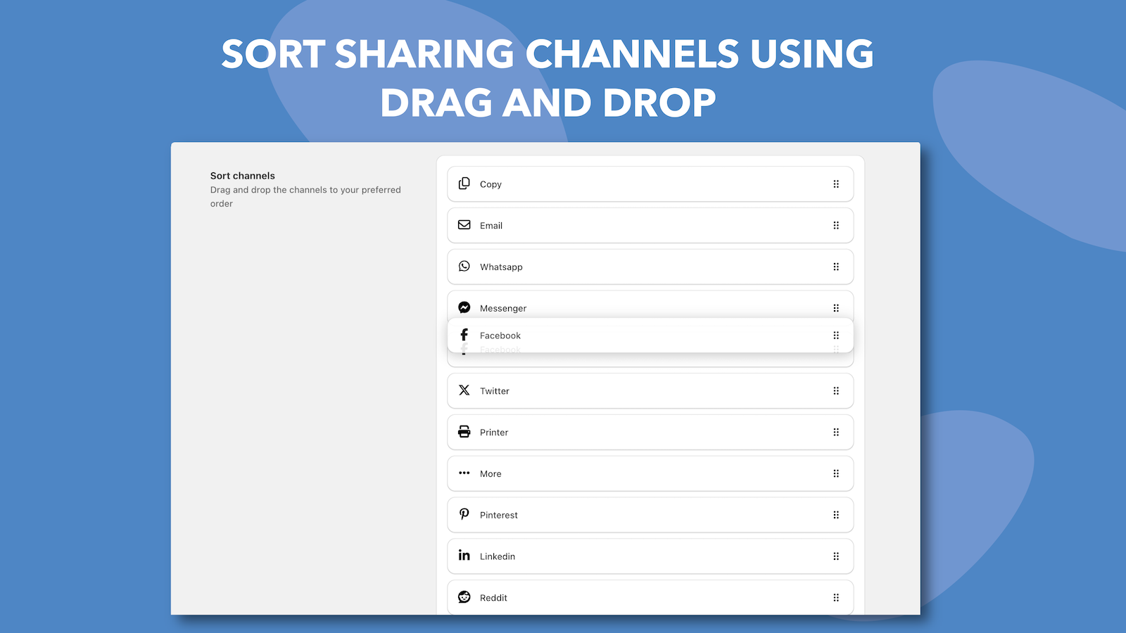 Sort the order of sharing channels using drag and drop