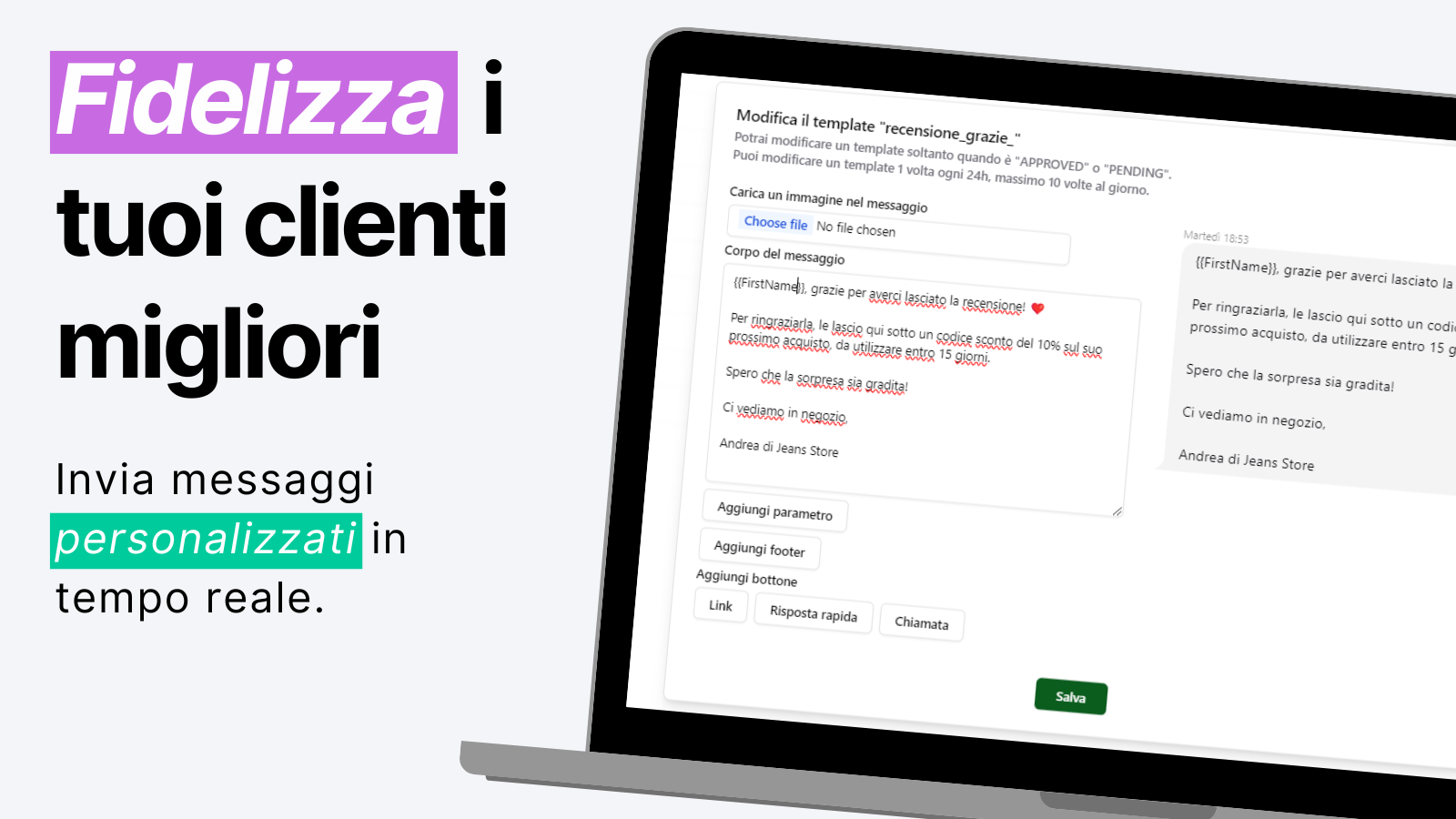 Fidelizza i tuoi clienti migliori