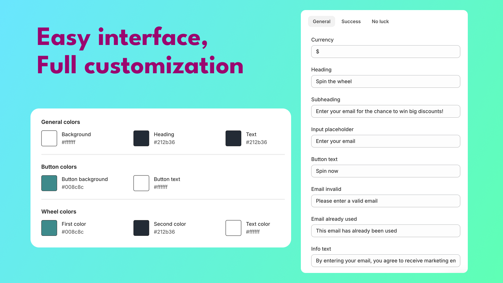 Easy interface, full customization