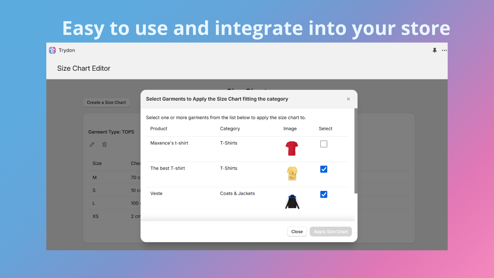 Easy to use and integrate into your store