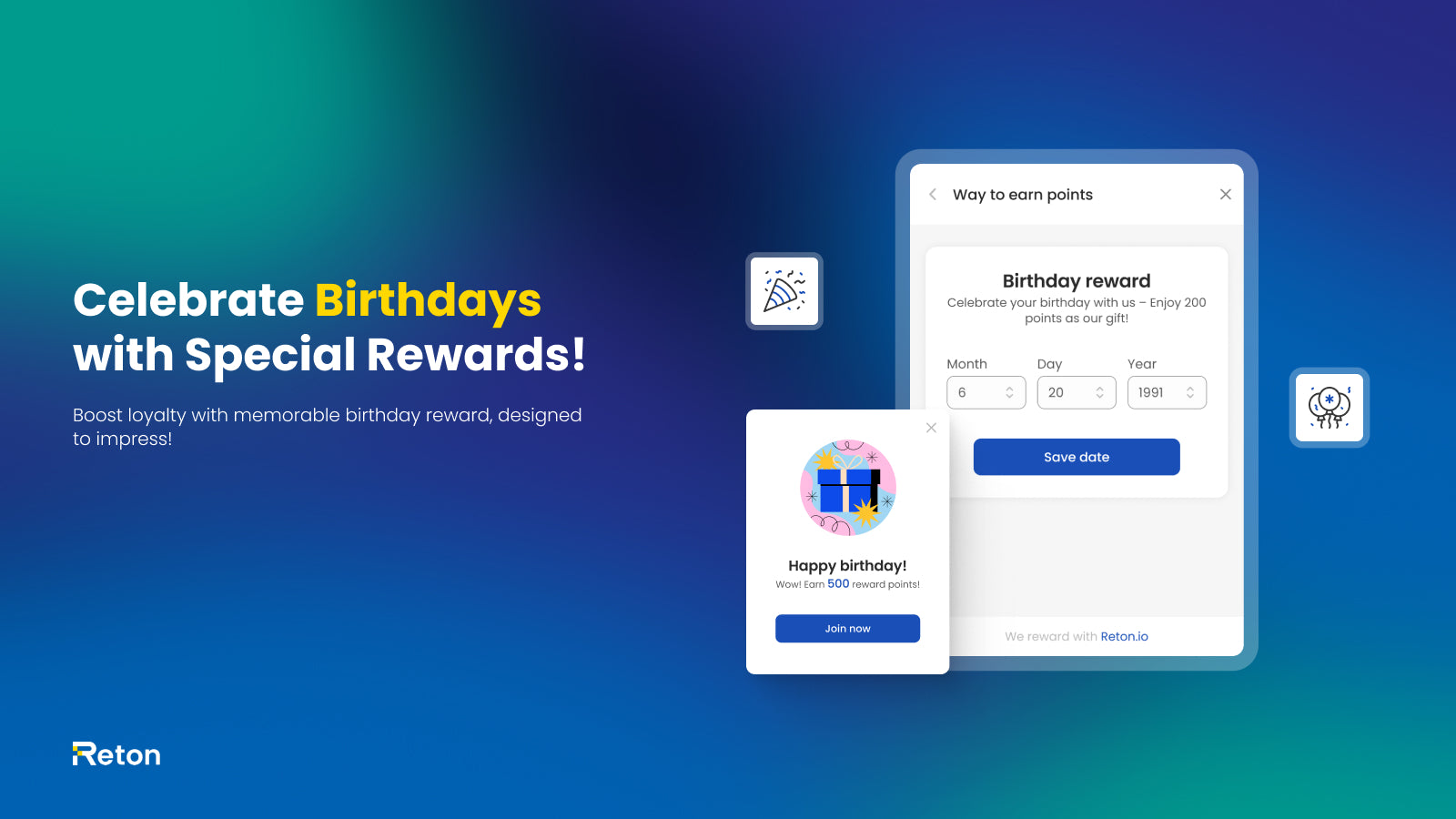 Make birthdays special with custom rewards!