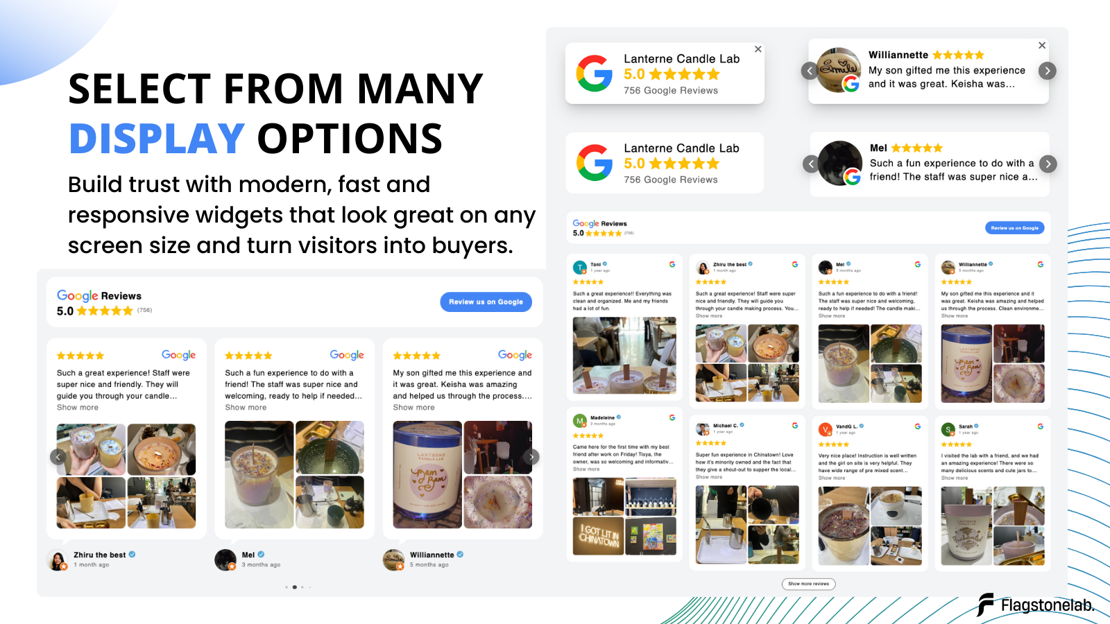 Choose from many display options.
