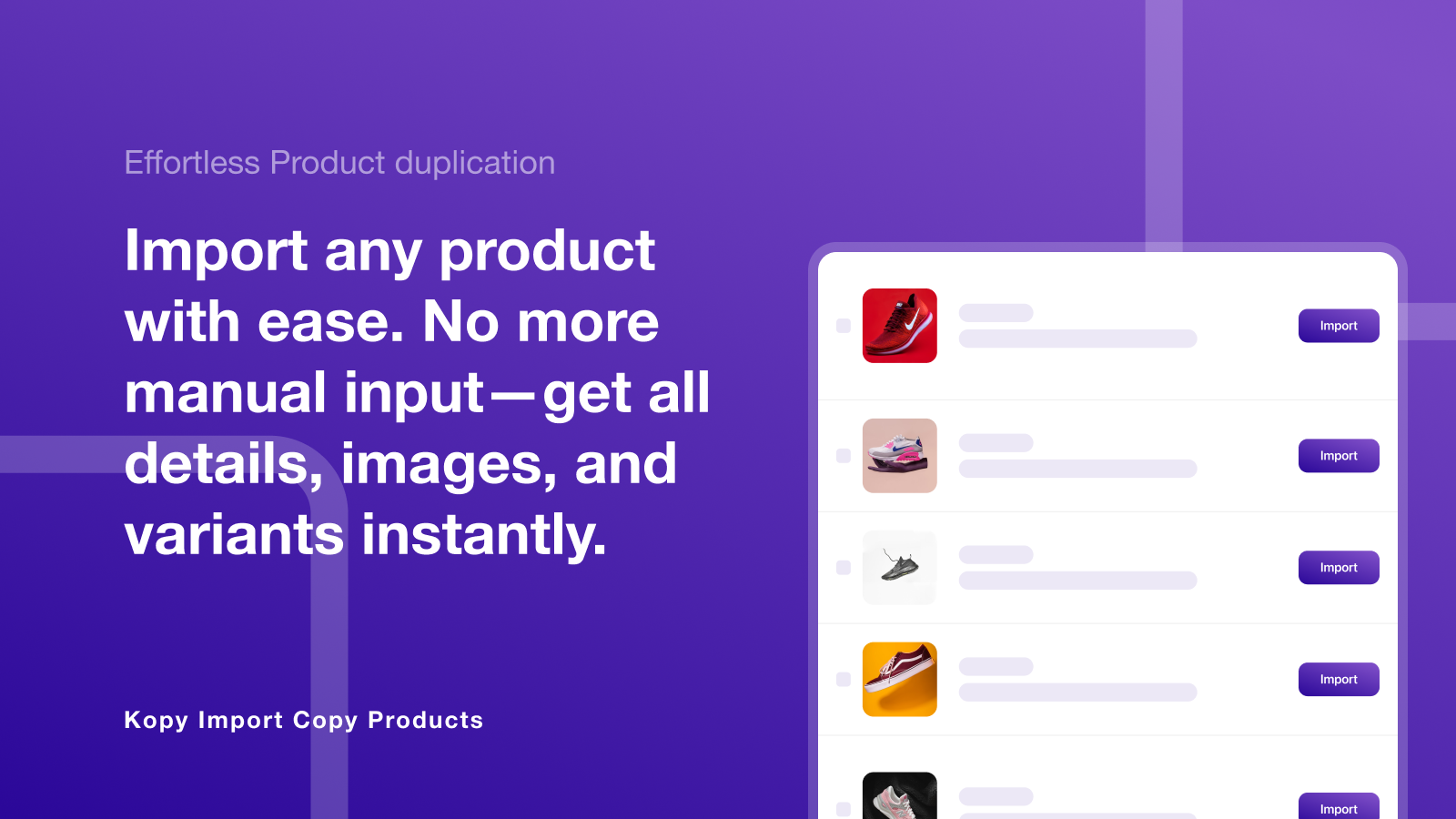 Effortlessly Import & Copy Products