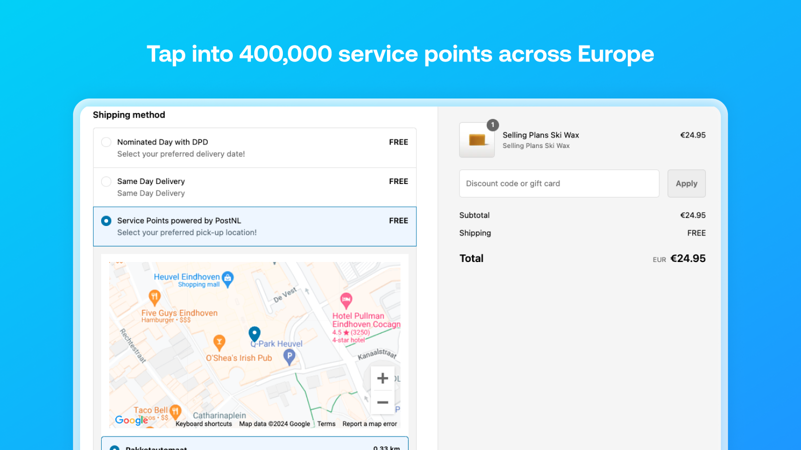 Tap into 400.000 service points across Europe