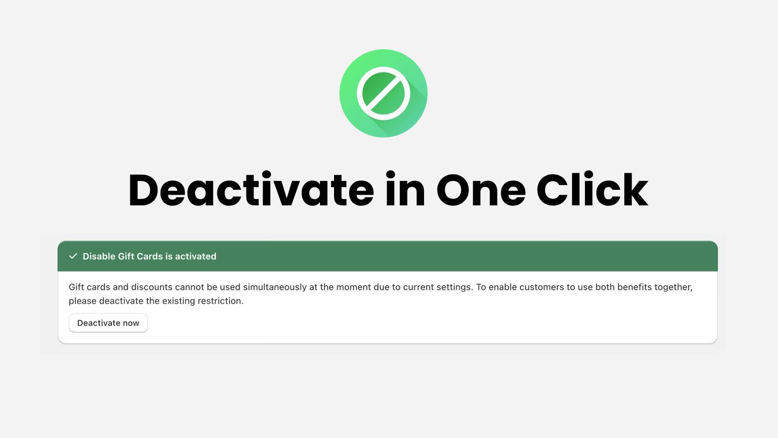 Deactivate in One Click