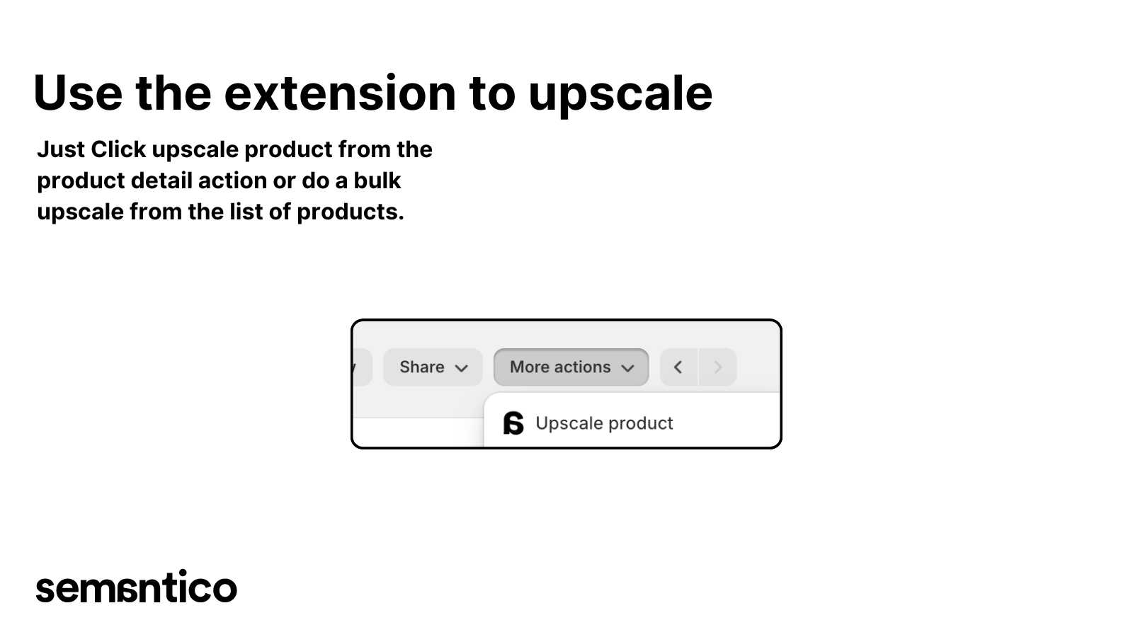 Use the extension to upscale
