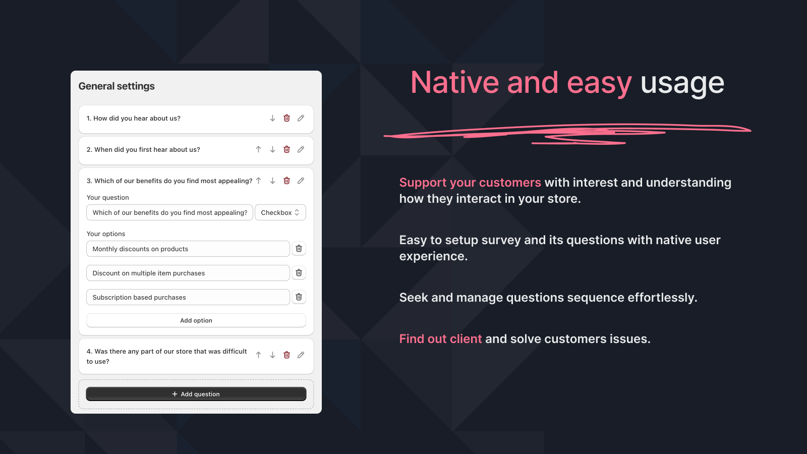 Native and easy administration - Post purchase survey