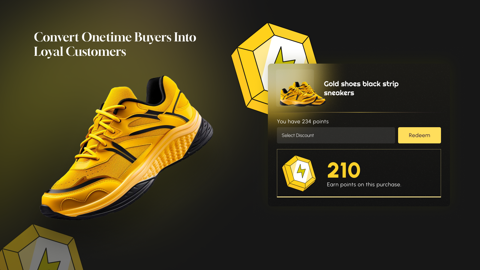 Convert One-Time Buyer into Loyal Customers