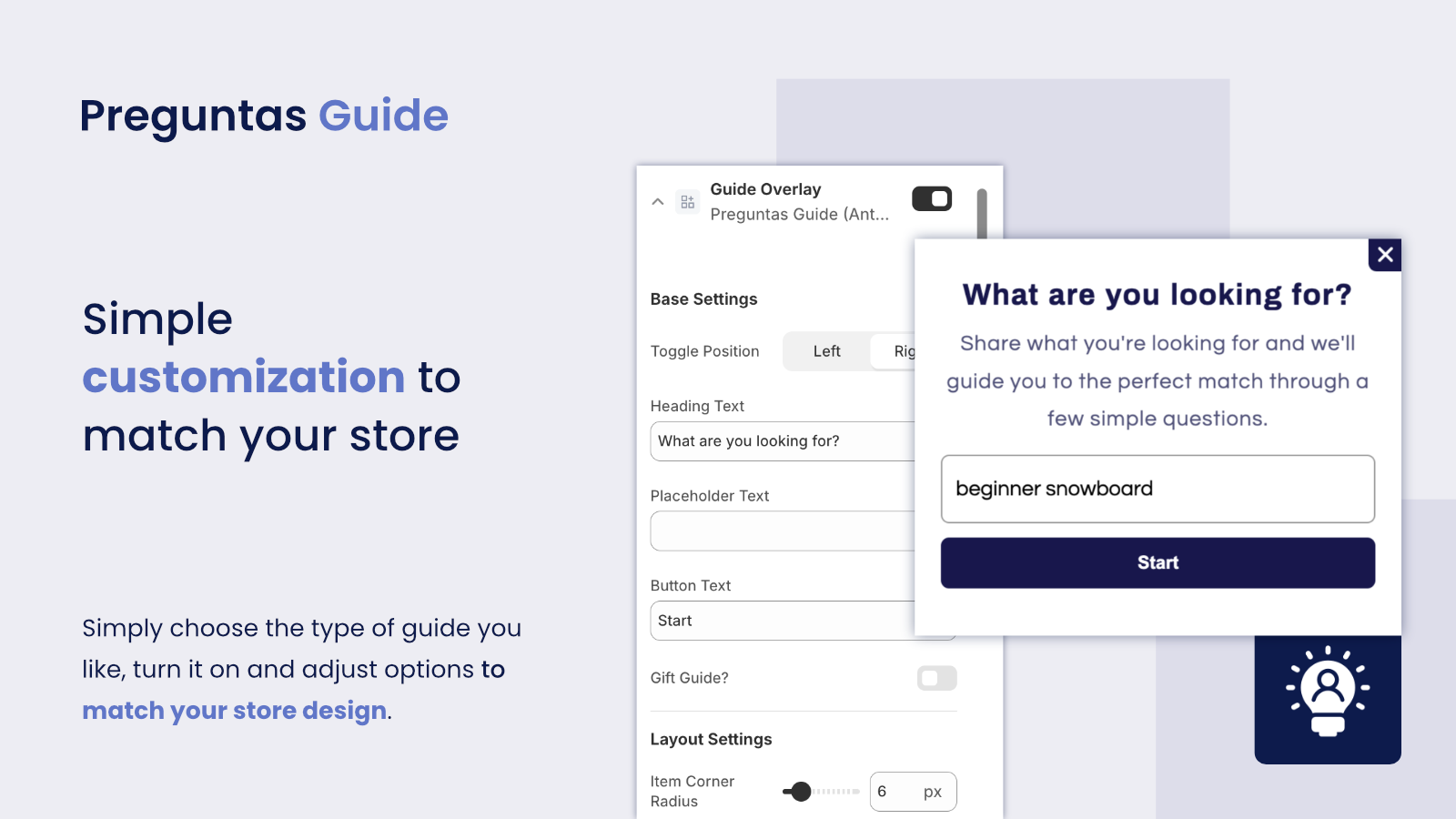 Simple customization to match your store