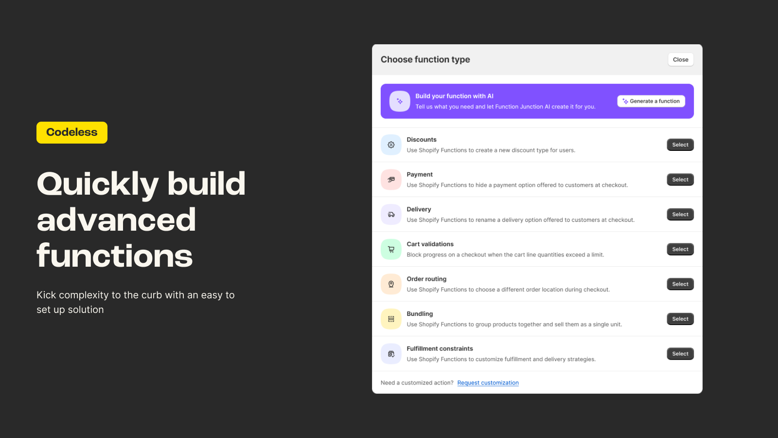 Quickly build advanced functions