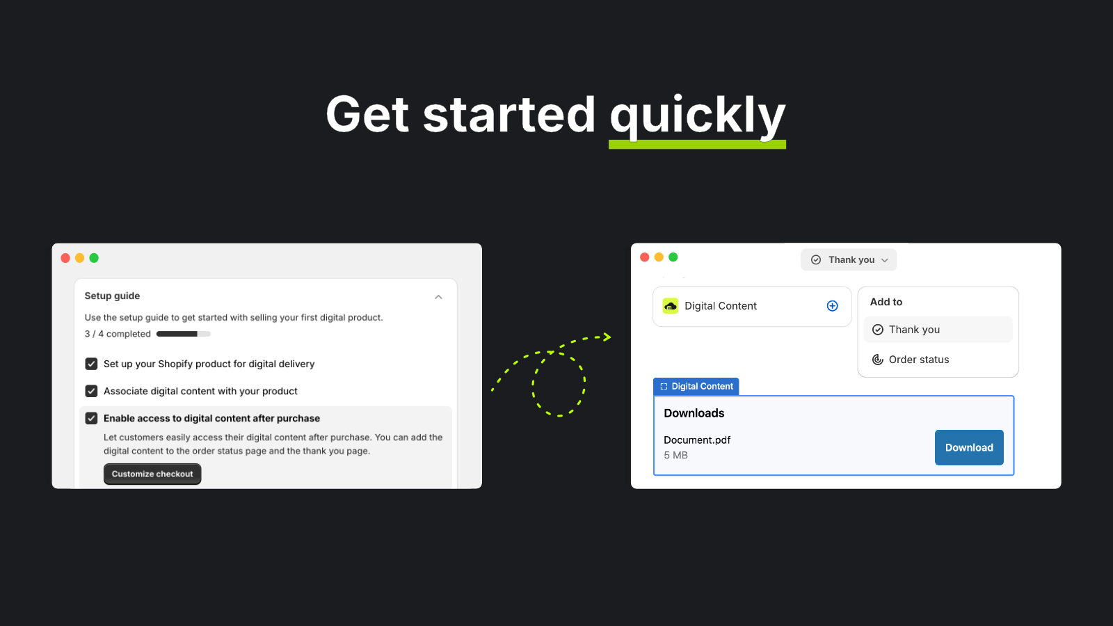 Sell your first digital product quickly.