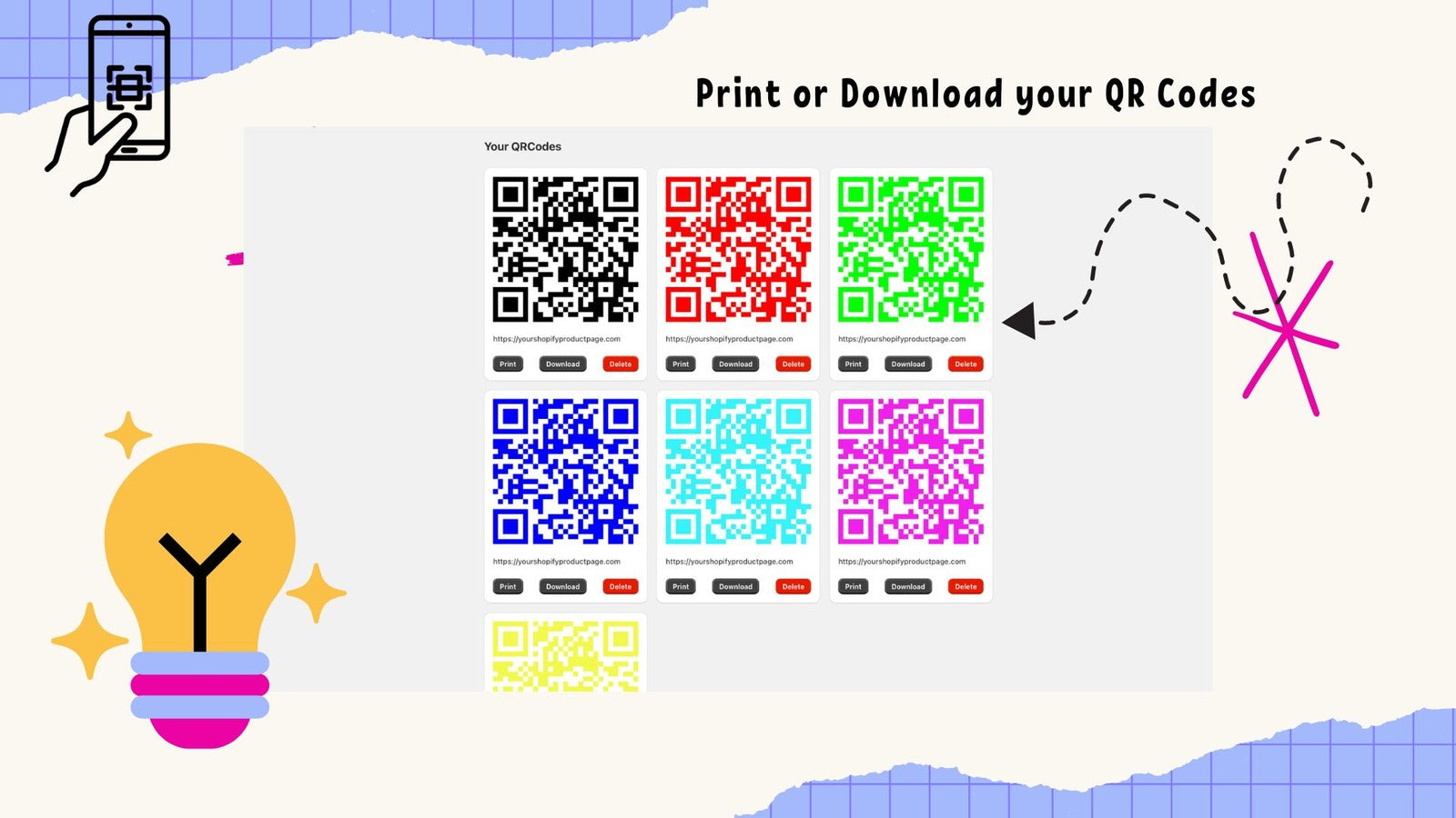 Print or Download your QR Codes. 