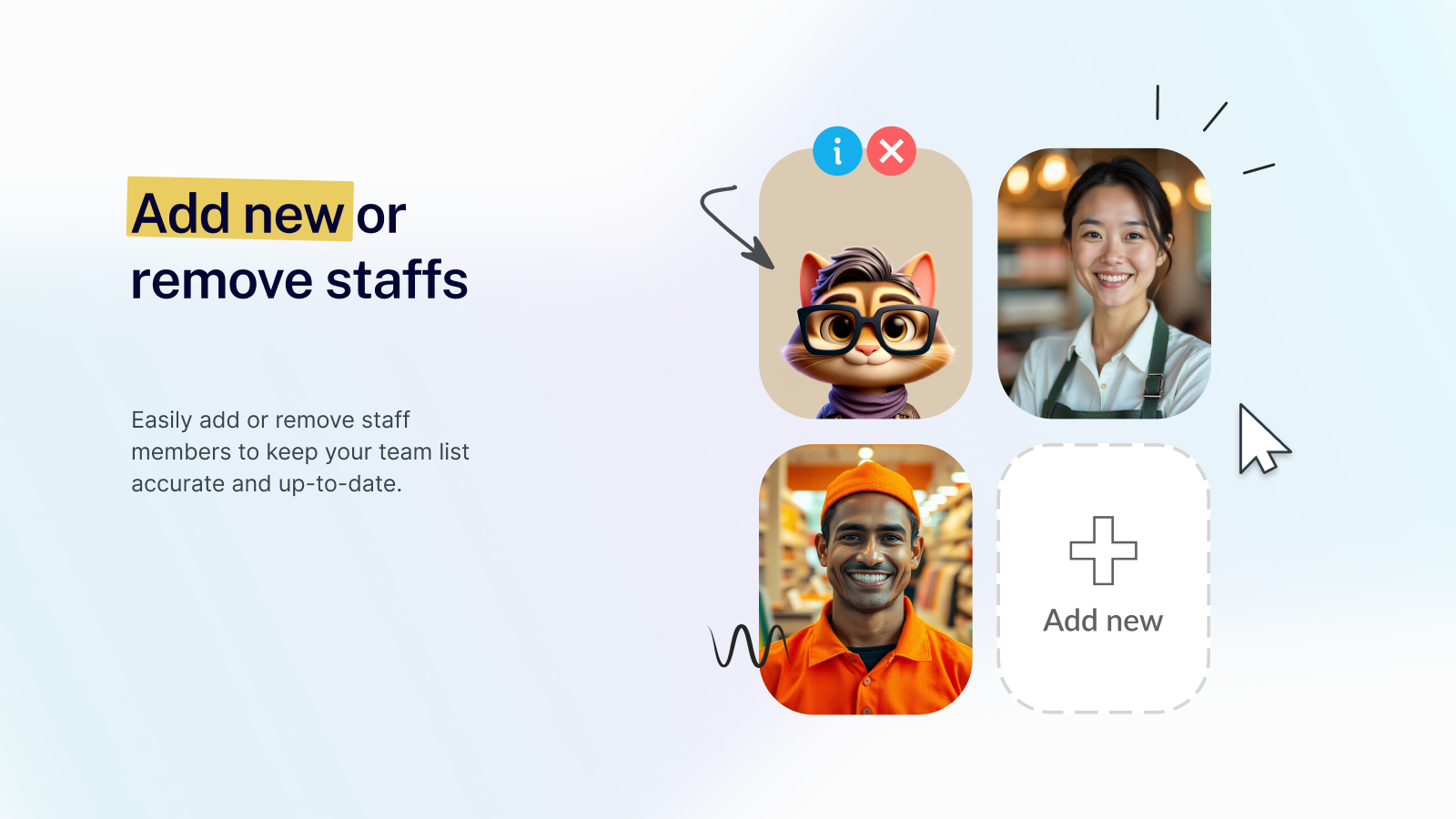 Quickly add or remove staff to keep your list updated