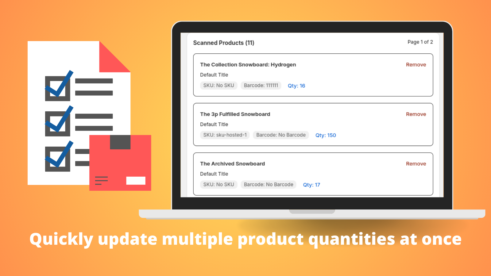 Quickly update multiple product quantities at once, saving time 