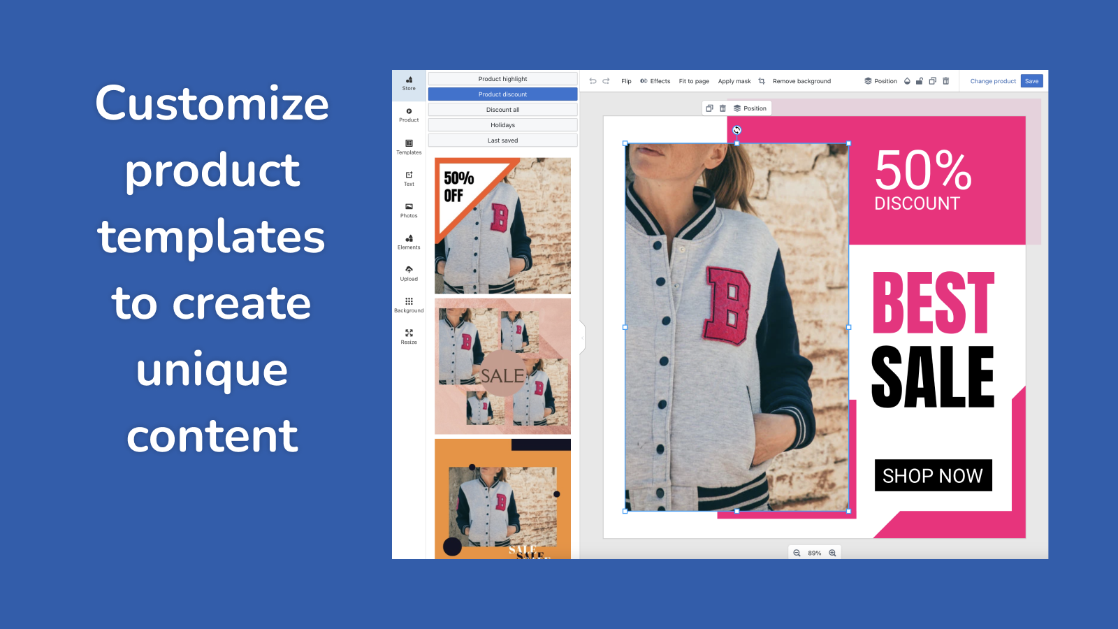 Customize product templates to create unique content