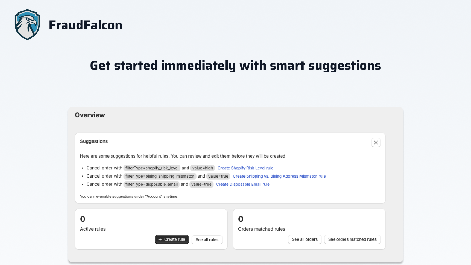Quick setup dashboard with smart fraud prevention rule suggestio