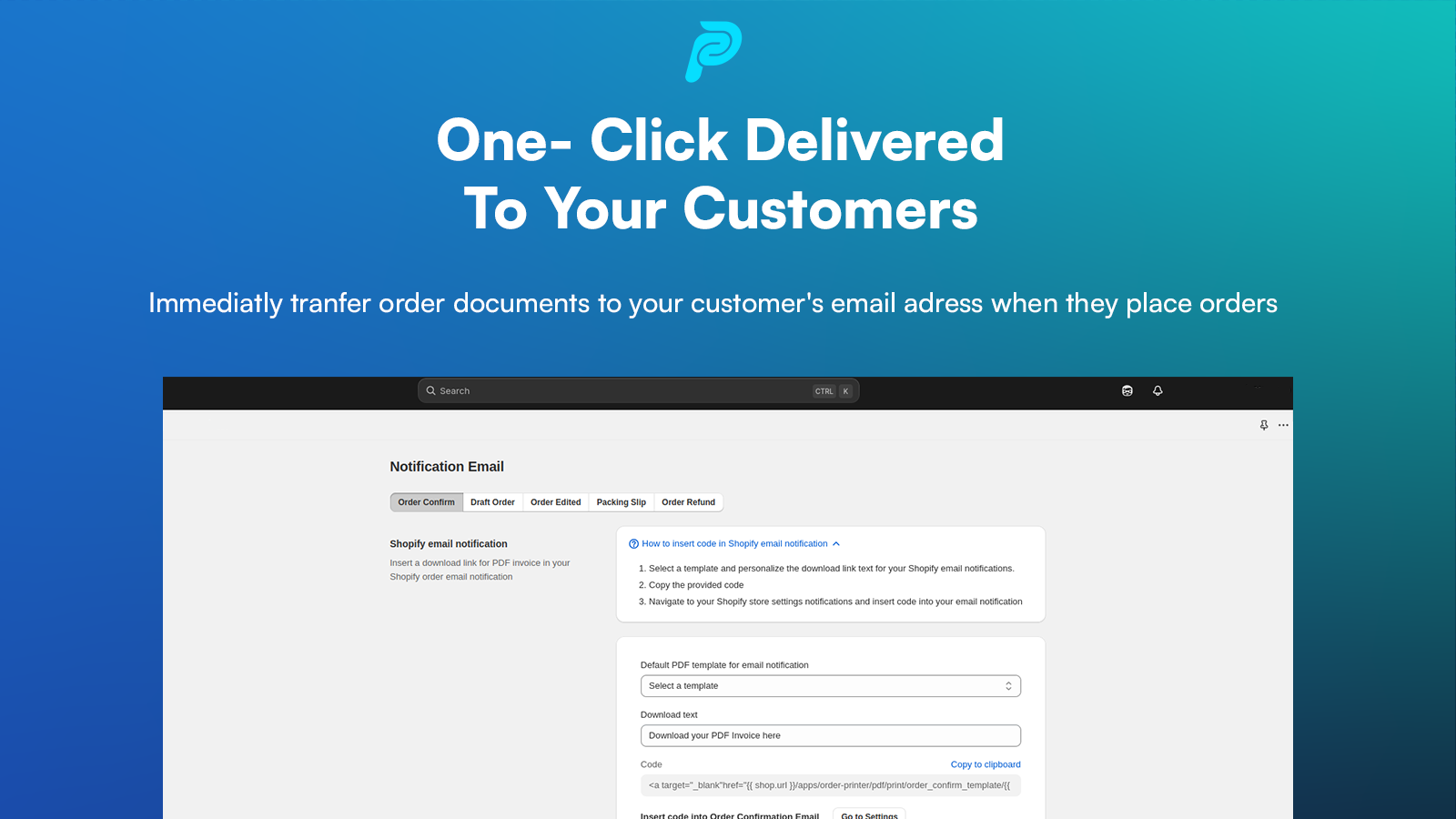 One click delivered to your customer